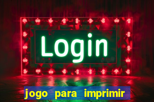 jogo para imprimir e montar